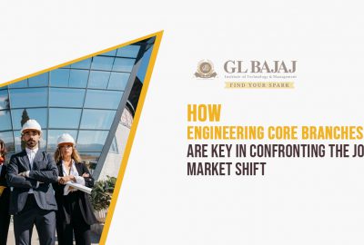 How Engineering Core Branches Are Key in Confronting the Job Market Shift