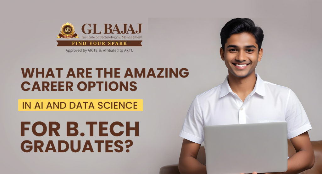 What Are the Amazing Career Options in AI and Data Science for B.Tech ...