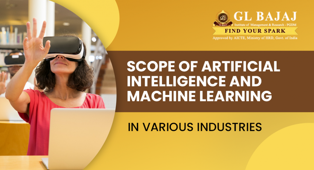 Scope of AI and Machine Learning in Various Industries