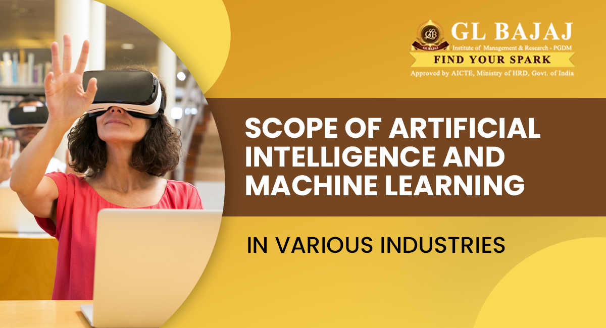 Scope of Artificial Intelligence and Machine Learning in Various Industries