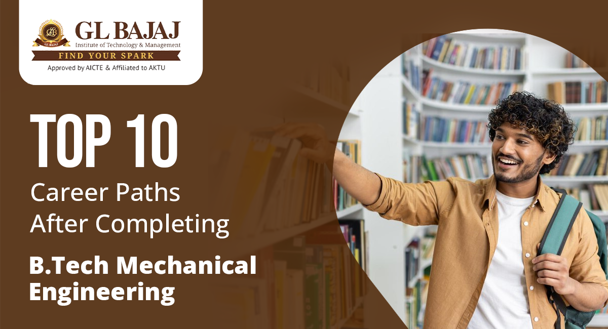 Top 10 Career Paths After Completing B.Tech Mechanical Engineering