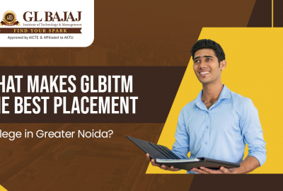 What Makes GLBITM The Best Placement College in Greater Noida?