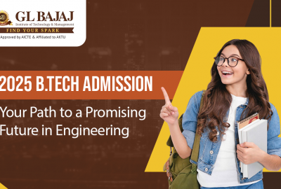 2025 B.Tech Admission: Your Path to a Promising Future in Engineering