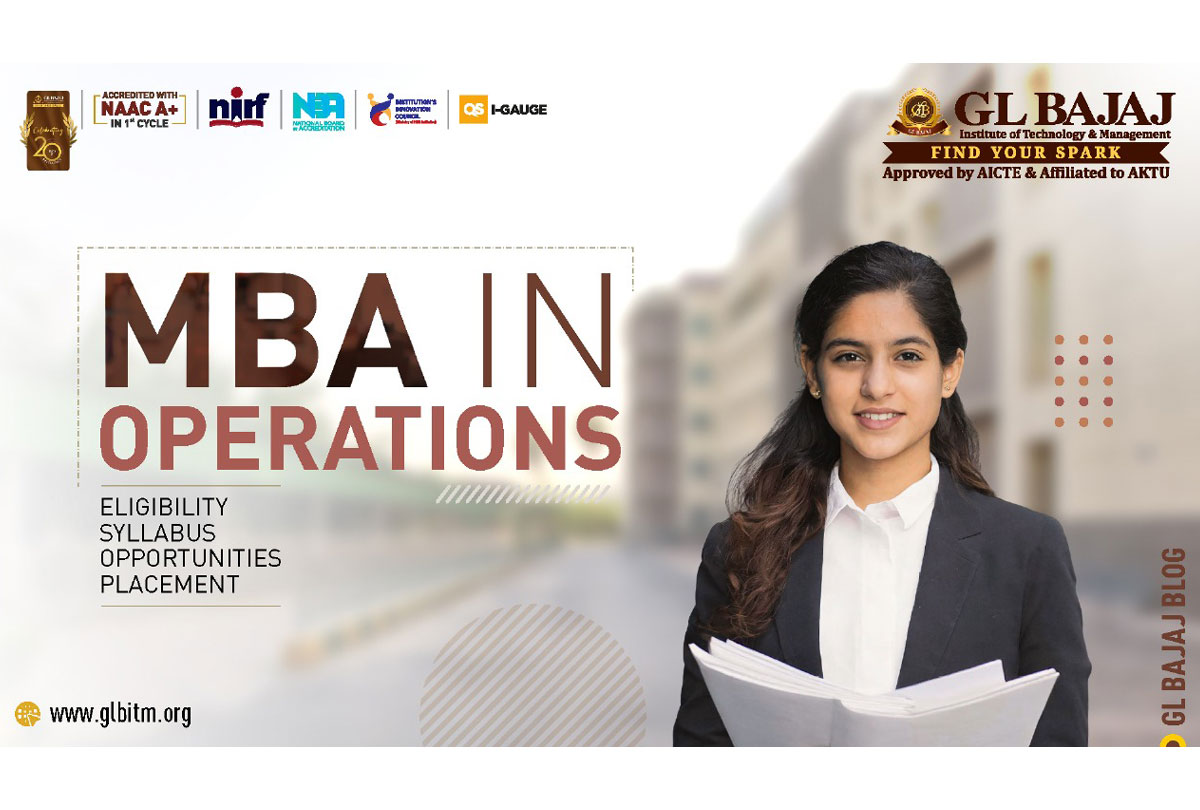 MBA in Operations Management: Eligibility, Career Scope, & Admission
