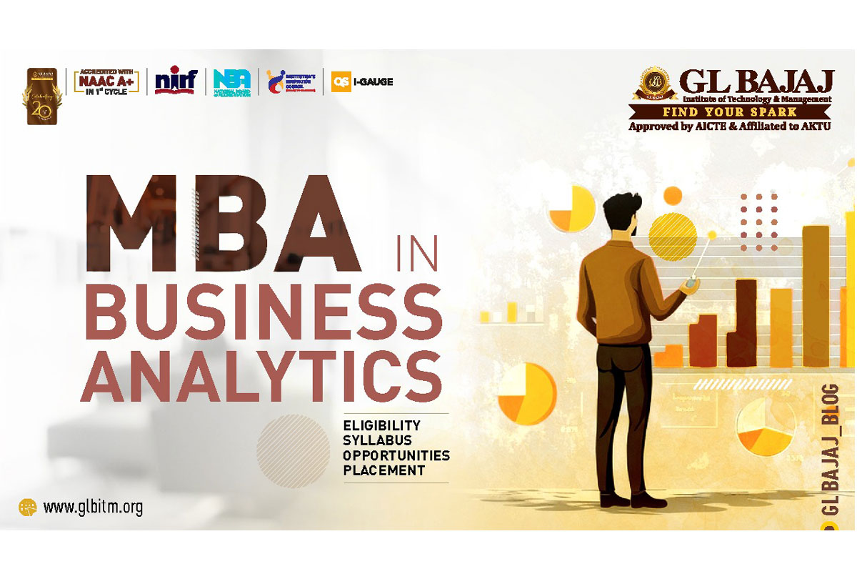 MBA in Business Analytics: Eligibility, Career Scope, & Admission