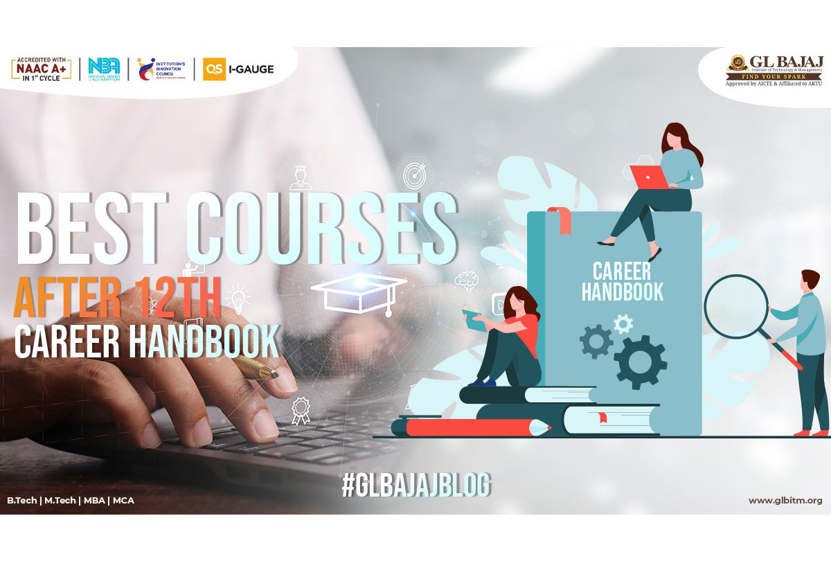 Best Courses After 12th: Career Handbook