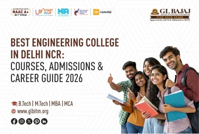 Best Engineering College in Delhi NCR: Courses, Admissions & Career Guide 2026