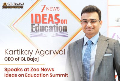 GL Bajaj Educational Institutions Represents at Zee News’ “Ideas on Education” Summit: CEO Kartikay Agarwal Highlights the Need to Bridge the Gap Between Degrees and Skills