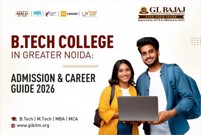 B.Tech College in Greater Noida: Admission & Career Guide 2026
