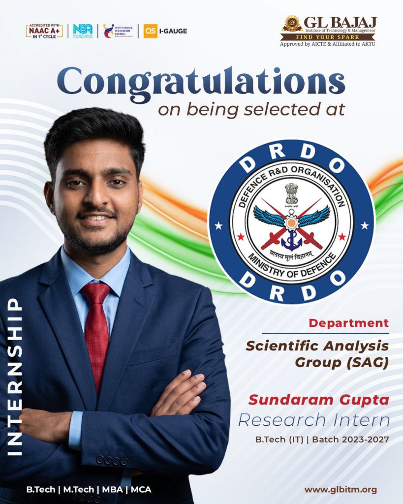 Sundaram Gupta of GLBITM selected as a research intern at DRDO Scientific Analysis Group