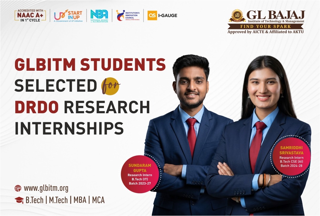 GLBITM Students Selected for Prestigious DRDO Research Internships