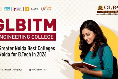GLBITM Engineering College in Greater Noida | Best Colleges in Noida for B.Tech in 2026